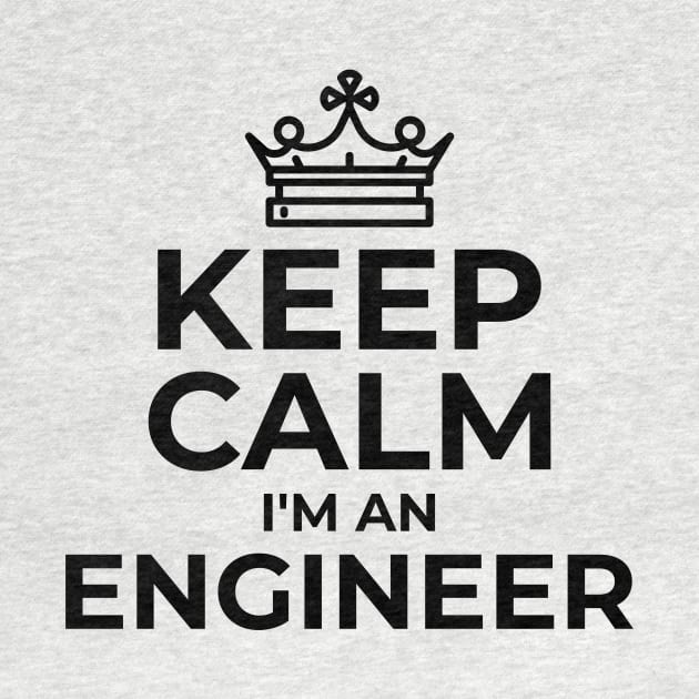 Engineers Keep Calm by ForEngineer